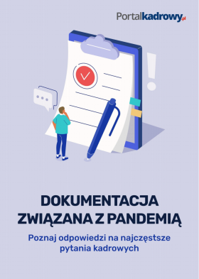 Ebook: Dokumentacja związana z pandemią. Poznaj odpowiedzi na najczęstsze pytania kadrowych