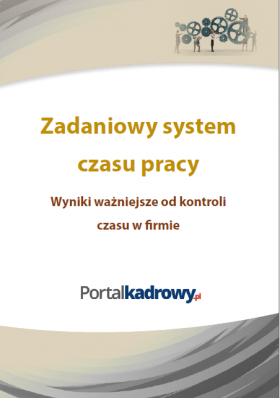 Zadaniowy system czasu pracy – wyniki ważniejsze od kontroli czasu w firmie