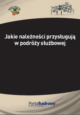 Jakie należności przysługują w podróży służbowej