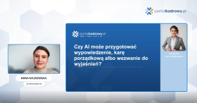 Czy AI może przygotować wypowiedzenie umowy o pracę, zawiadomienie o karze porządkowej czy wezwanie do złożenia wyjaśnień? Zobacz, jak bezpiecznie wykorzystać je w kadrach