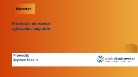 Procedura polecania i zgłaszania nadgodzin – jak uporządkować nadgodziny i ograniczyć roszczenia pracowników