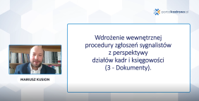 Wdrożenie procedur zgłoszeń sygnalistów – część III: dokumenty