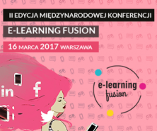 Zapraszamy do udziału: Międzynarodowa Konferencja E-Learning Fusion