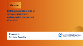 Deklaracja pracownika w sprawie uprawnień związanych z opieką nad dzieckiem