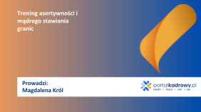 Trening asertywności i mądrego stawiania granic