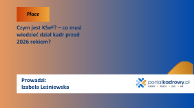 Czym jest KSeF? – co musi wiedzieć dział kadr przed 2026 rokiem?
