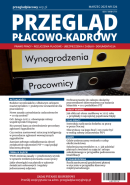 Przegląd Płacowo-Kadrowy nr 226 marzec 2025
