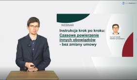 Czasowe powierzenie innych obowiązków bez zmiany umowy ­– instrukcja krok po kroku