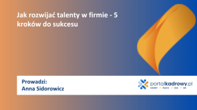 Jak rozwijać talenty w firmie - 5 kroków do sukcesu