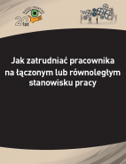 Jak zatrudniać pracownika na łączonym lub równoległym stanowisku pracy