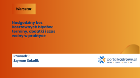 Nadgodziny bez kosztownych błędów: terminy, dodatki i czas wolny w praktyce