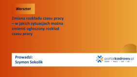 Zmiana rozkładu czasu pracy – w jakich sytuacjach można zmienić ogłoszony rozkład czasu pracy