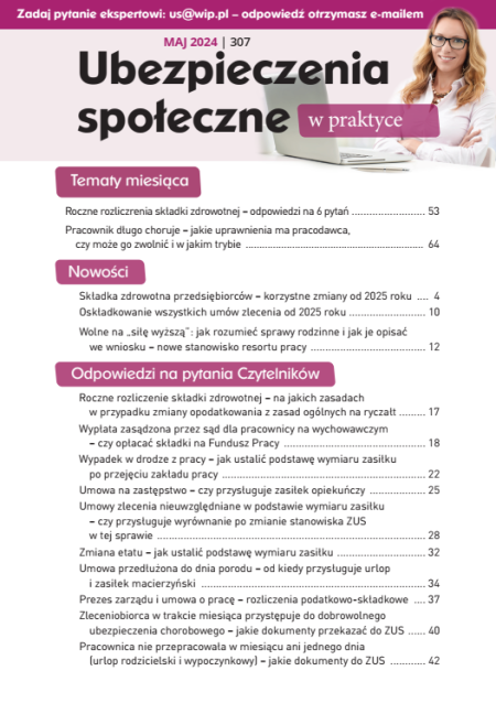Ubezpieczenia społeczne w praktyce nr 307 maj 2024