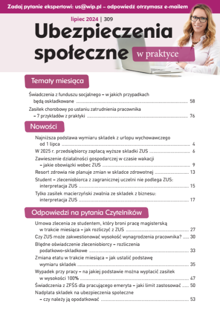 Ubezpieczenia społeczne w praktyce nr 309 lipiec 2024