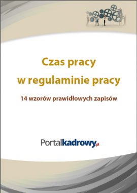 Czas pracy w regulaminie pracy – 14 wzorów prawidłowych zapisów