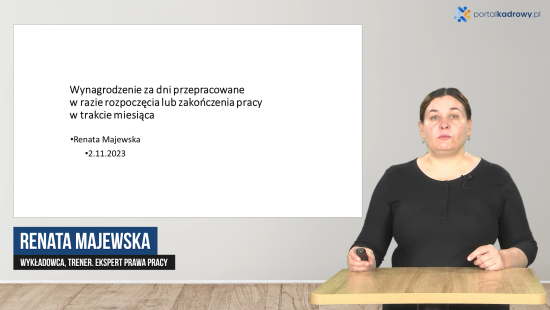 Obliczanie wynagrodzenia za dni przepracowane w razie rozpoczęcia lub zakończenia pracy w trakcie miesiąca 