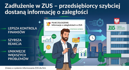 Zadłużenie w ZUS – przedsiębiorcy szybciej dostaną informację o zaległości