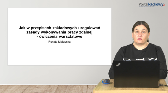 Jak w przepisach zakładowych uregulować zasady wykonywania pracy zdalnej