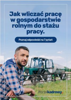 Praca w gospodarstwie rolnym a staż pracy