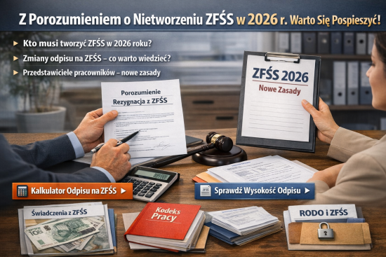 Z porozumieniem o nietworzeniu ZFŚS w 2026 r. warto się pospieszyć 